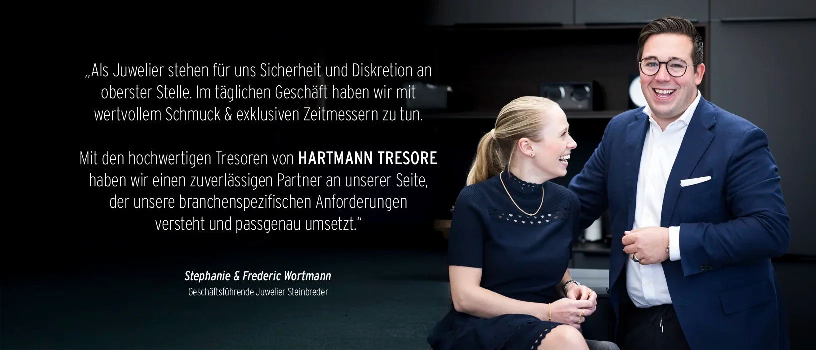 Inhaberpaar von Juwelier Steinbreder mit Zitat: Sicherheit und Diskretion stehen an oberster Stelle, HARTMANN TRESORE ist dabei ein zuverlässiger Partner